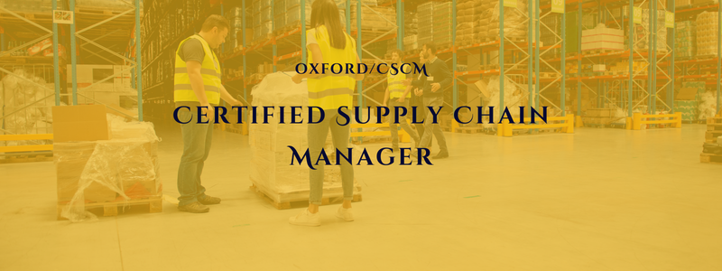 Certified Supply Chain Manager (CSCM)